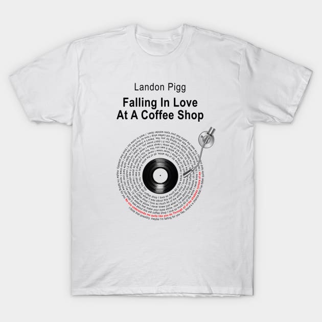 FALLING IN LOVE AT A COFFEE SHOP LYRICS ILLUSTRATIONS T-Shirt by Vansa Design